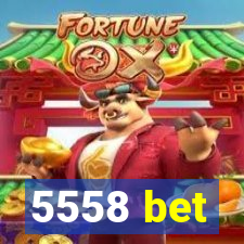 5558 bet